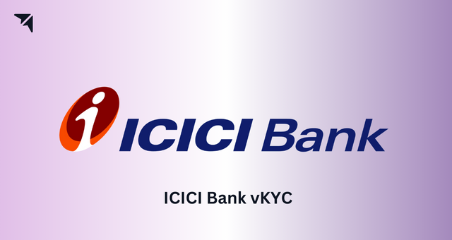 ICICI Bank vKYC