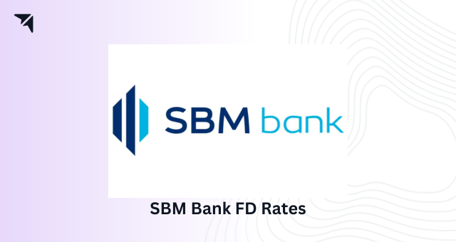 SBM Bank FD Rates