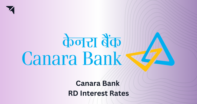 Canara Bank RD Interest Rates