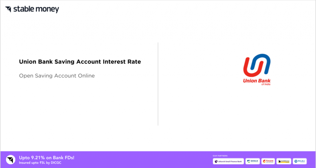 Union Bank Savings Account Interest Rate