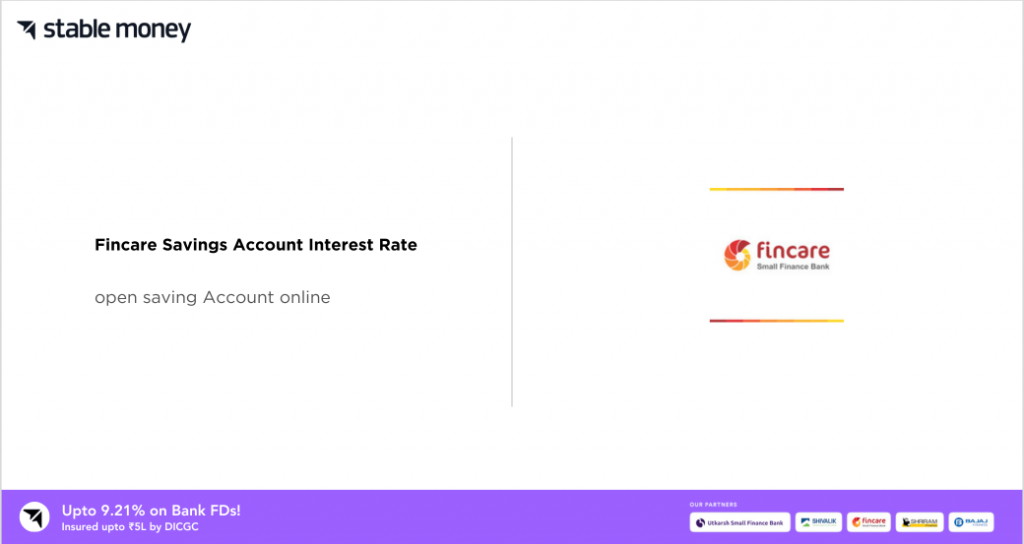 Fincare Savings Account Interest Rate