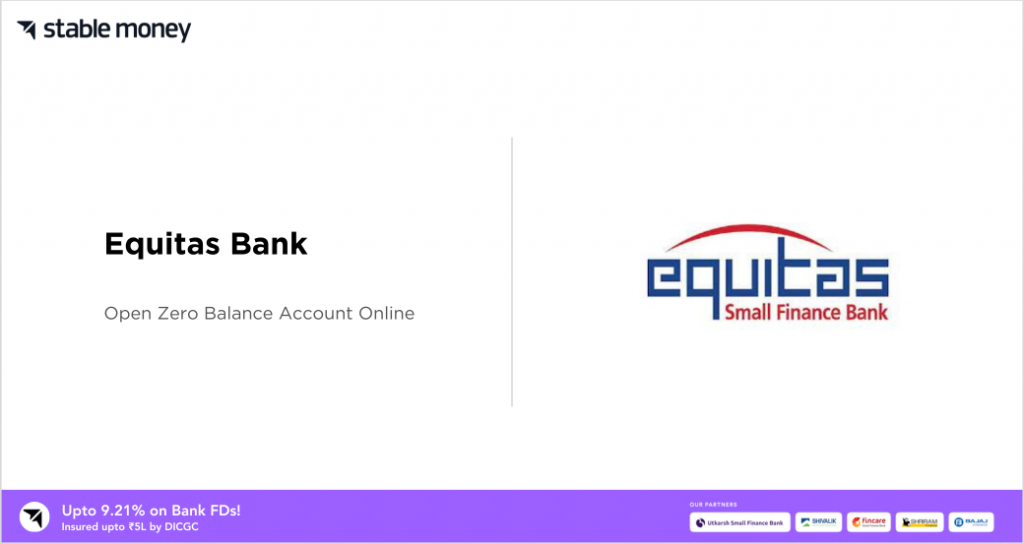 equitas zero balance account opening online