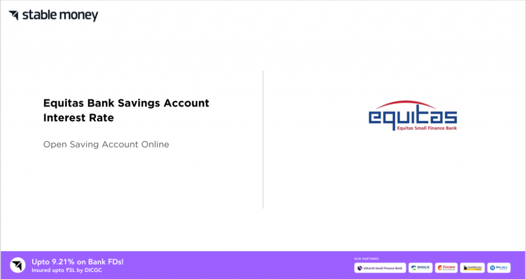 Equitas Bank Savings Account Interest Rate