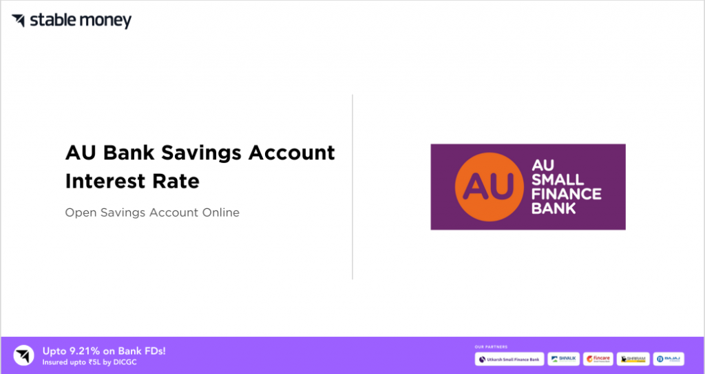 AU Bank Savings Account Interest Rates 2024