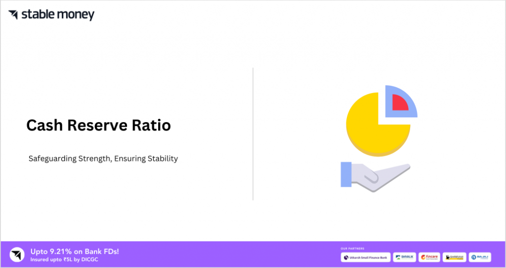 Cash Reserve Ratio