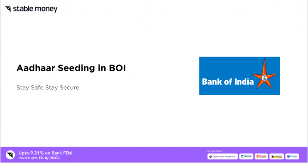 Aadhaar Seeding in BOI