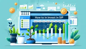 How to Invest in SIP_ A Beginner’s Guide to Systematic Investment Planning