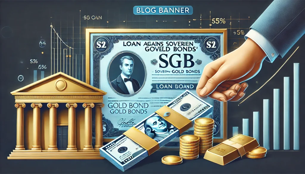 Loan Against Sovereign Gold Bonds (SGB)